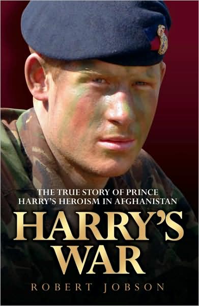 Harry's War: The True Story of the Soldier Prince