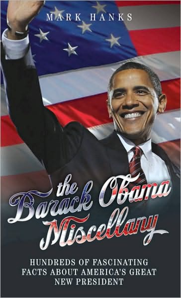 The Barack Obama Miscellany