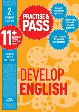 Practice & Pass 11+ Level 2, . Develop English