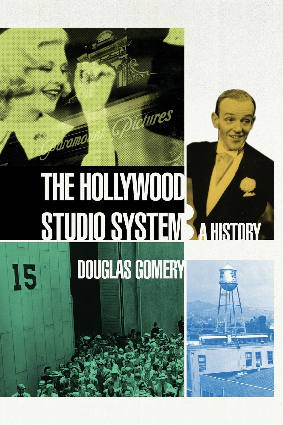 The Hollywood Studio System: A History