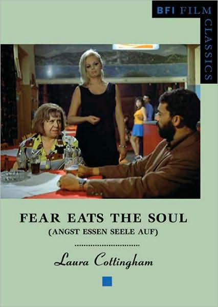 Fear Eats the Soul: ("Angst Essen Seele Auf")