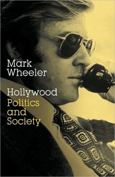 Hollywood: Politics and Society