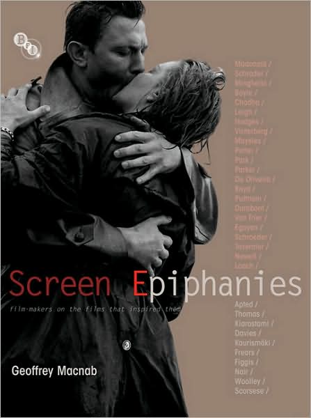 Screen Epiphanies: Filmmakers on the Films That Inspired Them