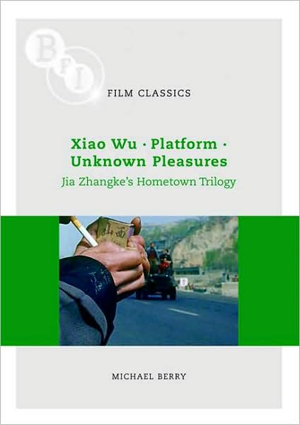 Jia Zhangke's 'Hometown Trilogy': Xiao Wu, Platform, Unknown Pleasures
