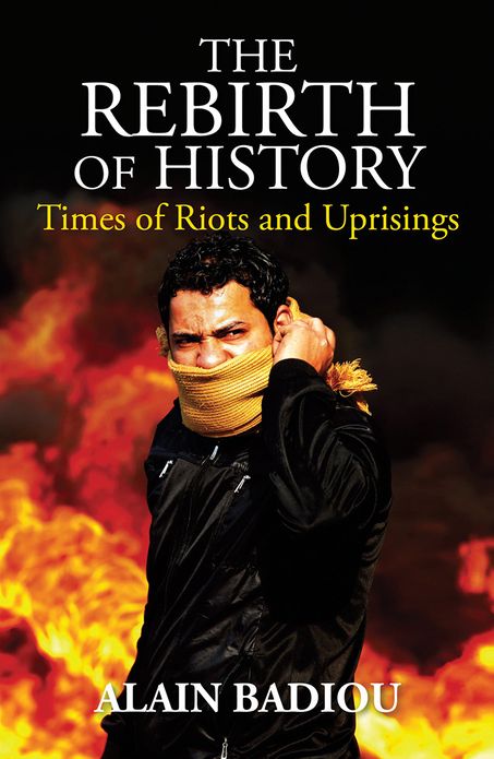 The Rebirth of History: Times of Riots and Uprisings