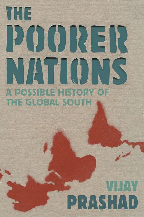 The Poorer Nations: A Possible History of the Global South