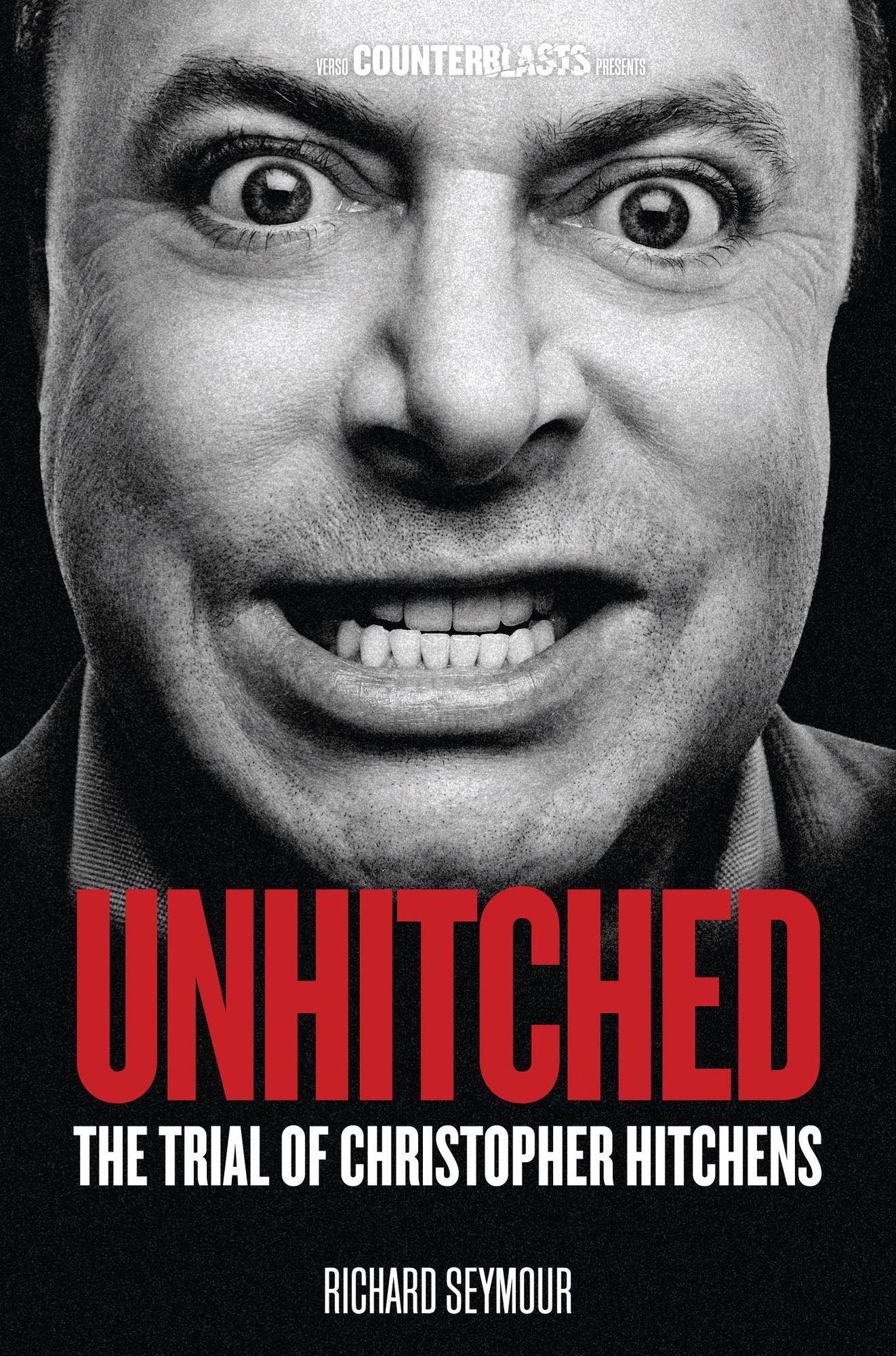 Unhitched: The Trial of Christopher Hitchens