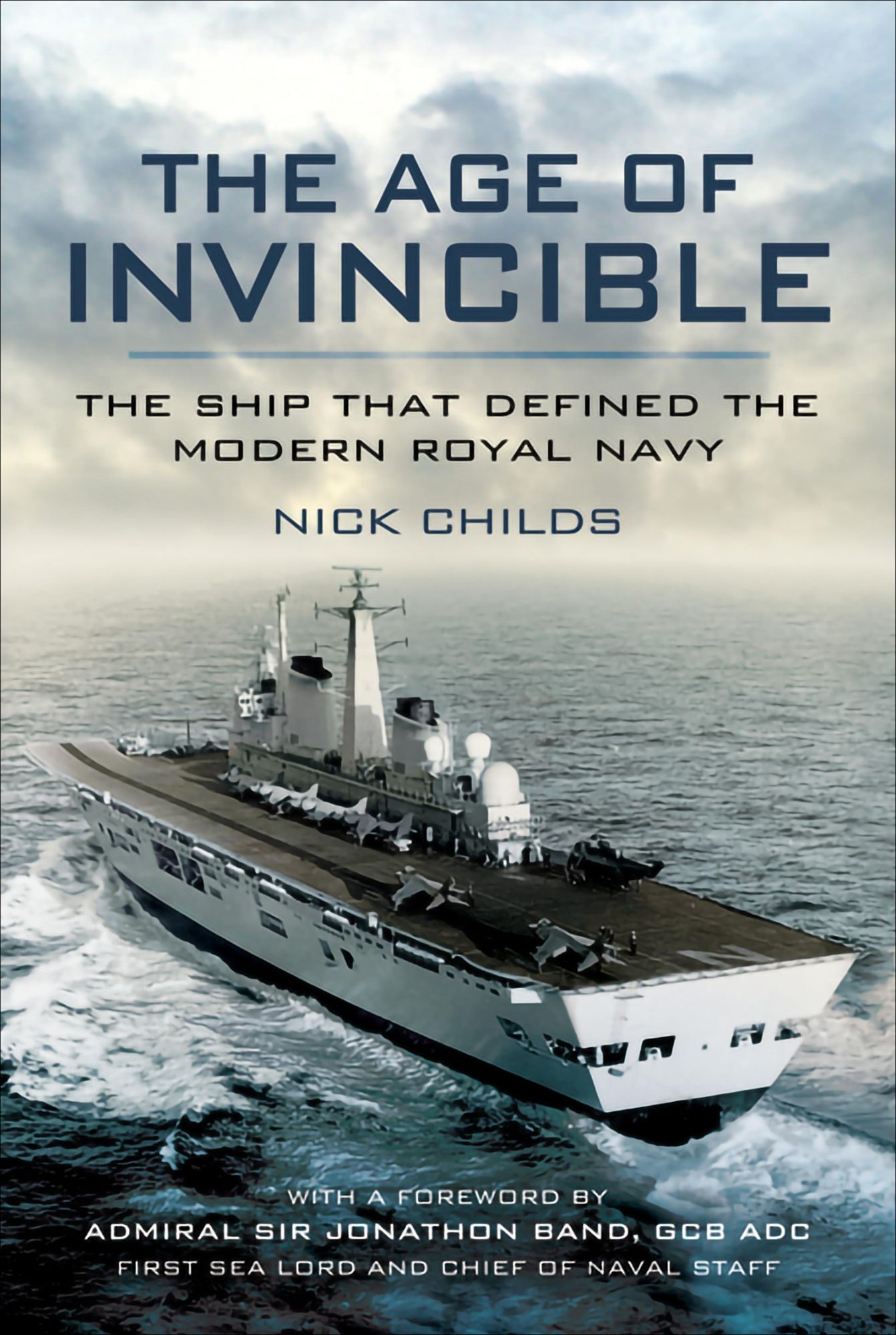 Age of Invincible: The Ship that defined the modern Royal Navy