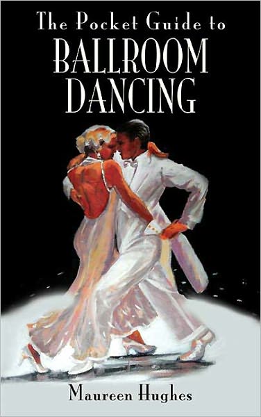 The Pocket Guide to Ballroom Dancing