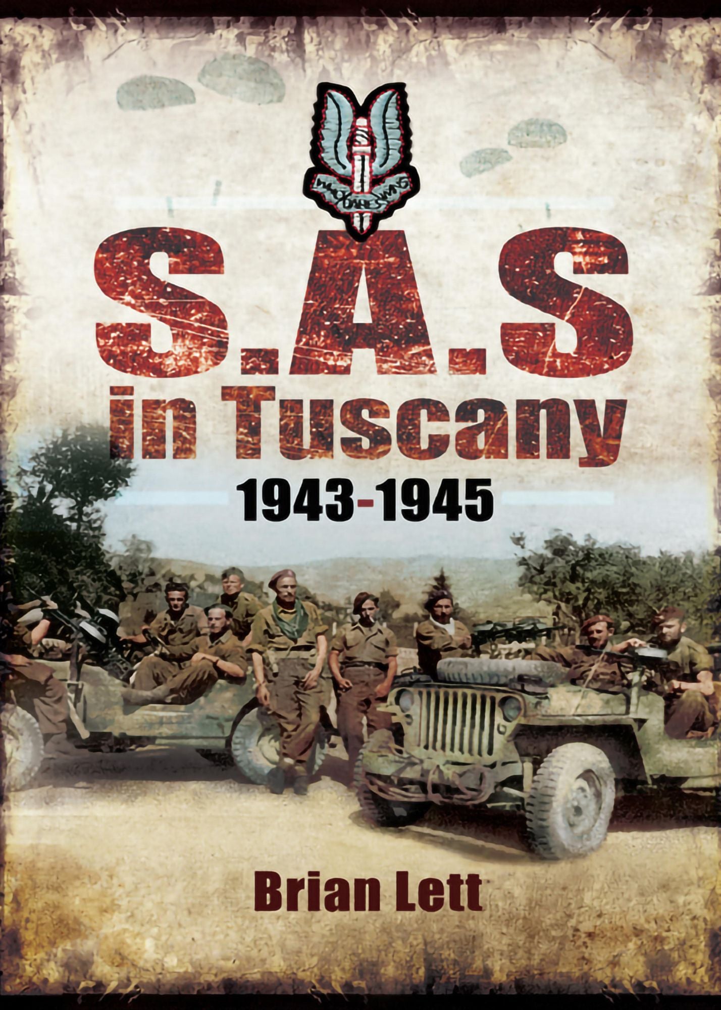 SAS in Tuscany: 1943-1945