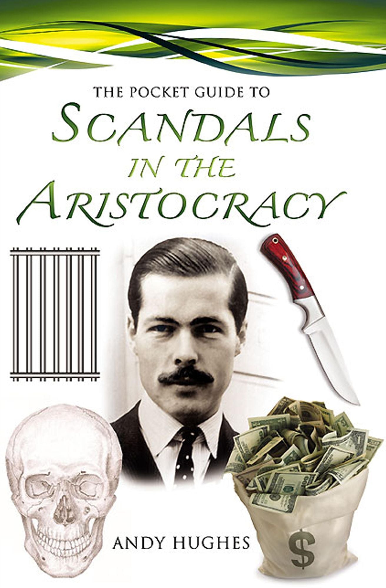 The Pocket Guide to Scandals of the Aristocracy