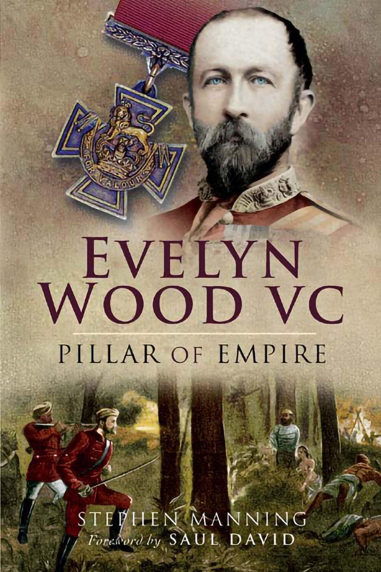 Evelyn Wood VC - Pillar of Empire