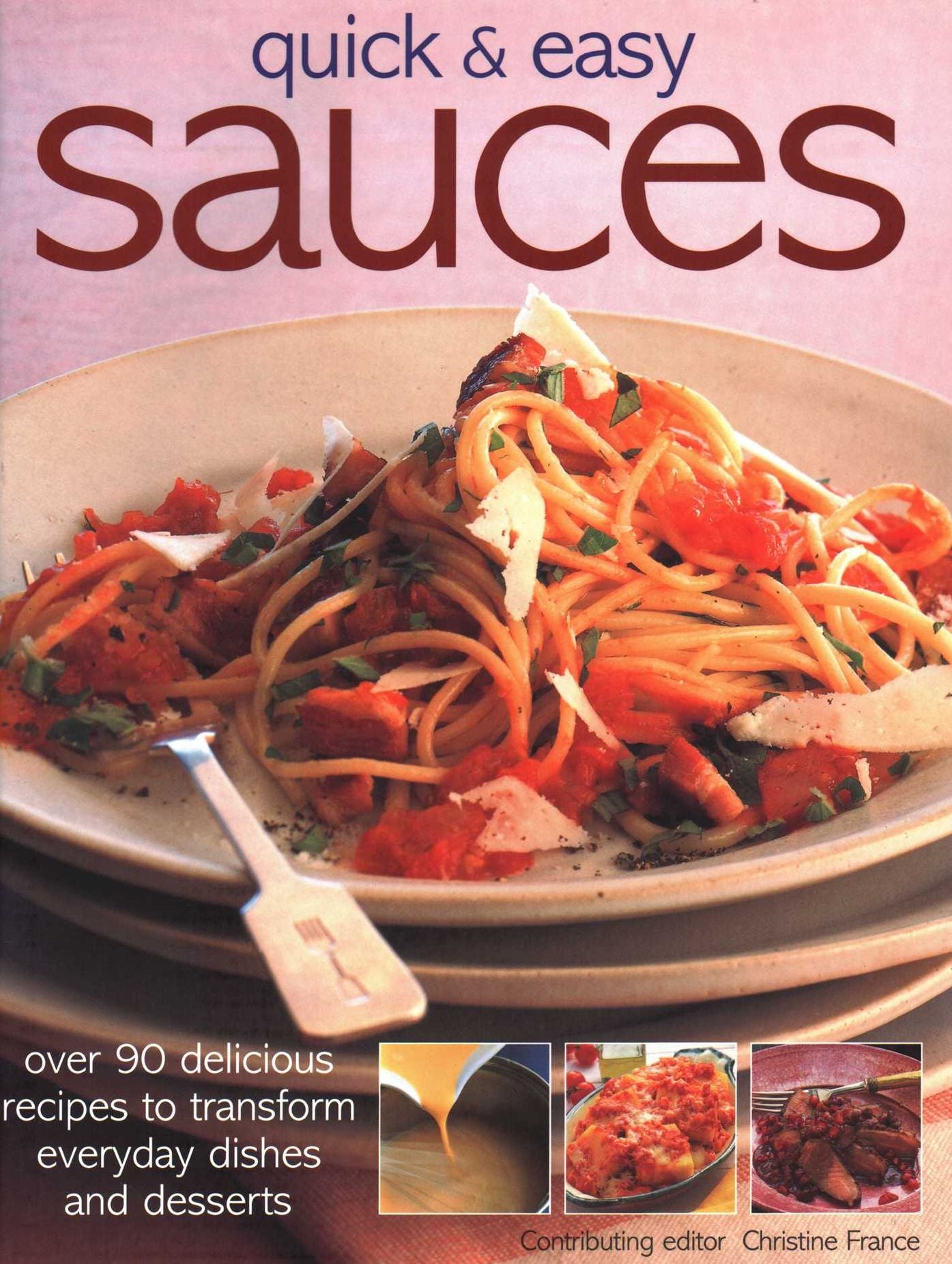 Quick Easy Sauces