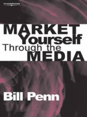 Market Yourself Through the Media