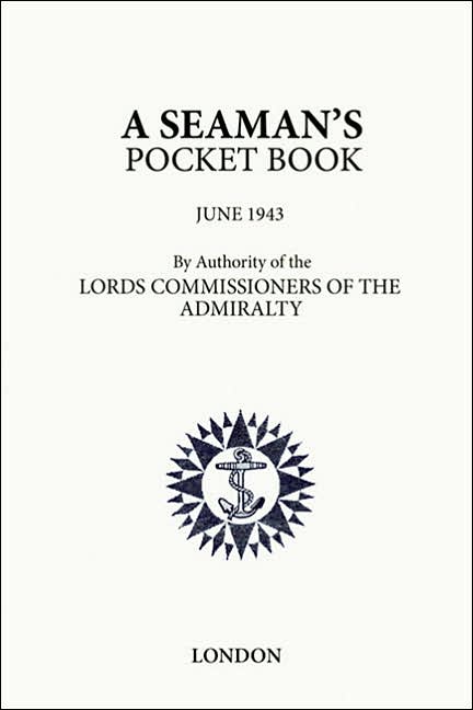 A Seaman's Pocket Book: June 1943
