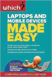 Laptops and Mobile Devices Make Easy.