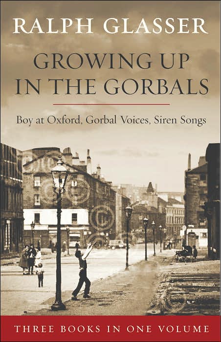 Growing up in the Gorbals: The Ralph Glasser Omnibus