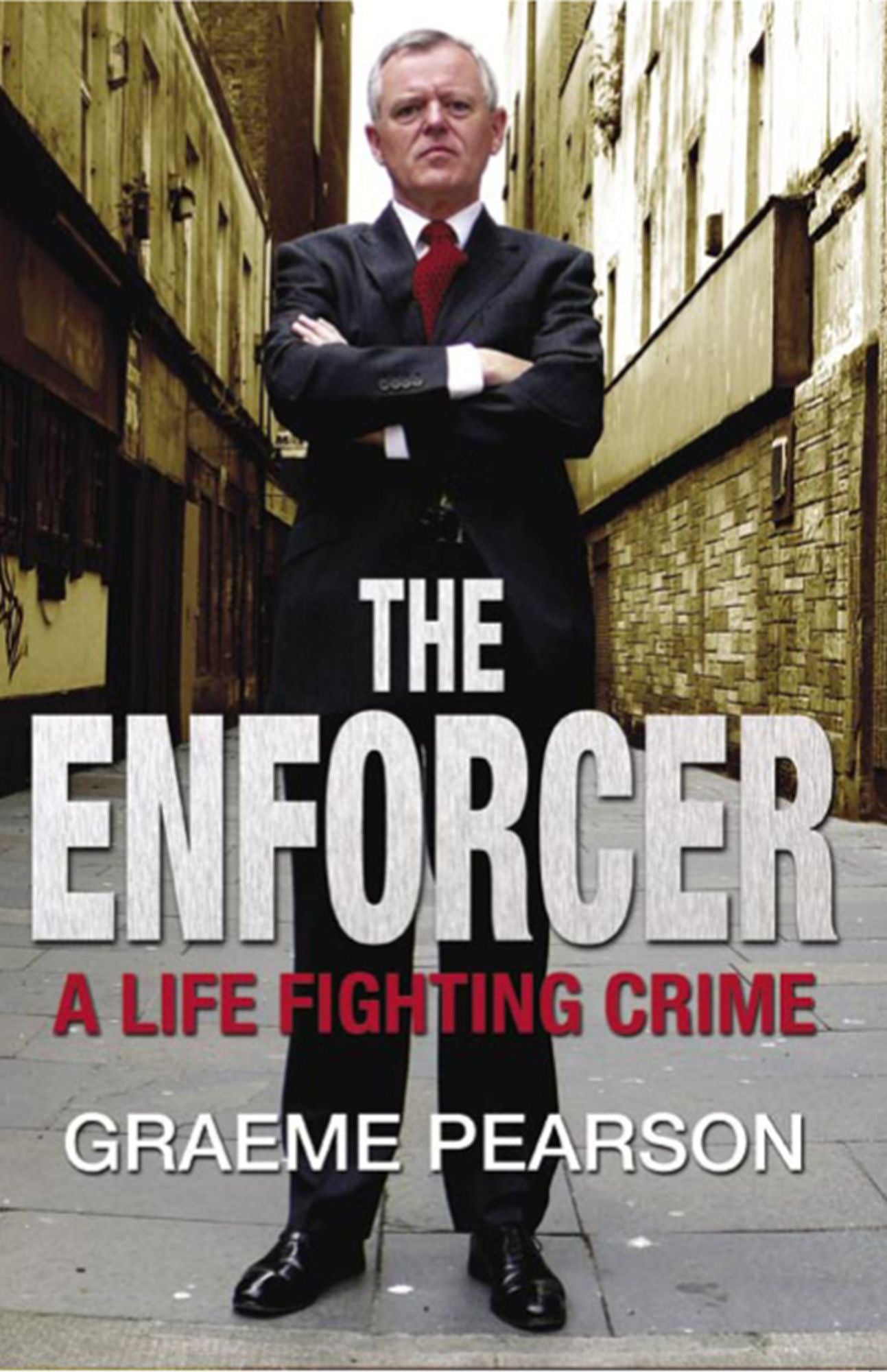 The Enforcer: A Life Fighting Crime