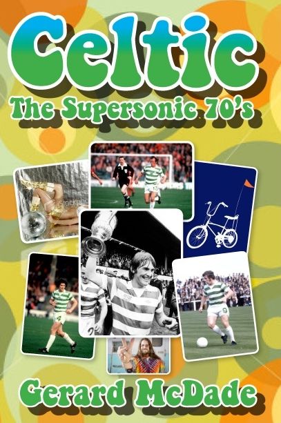 Celtic the Supersonic 70s