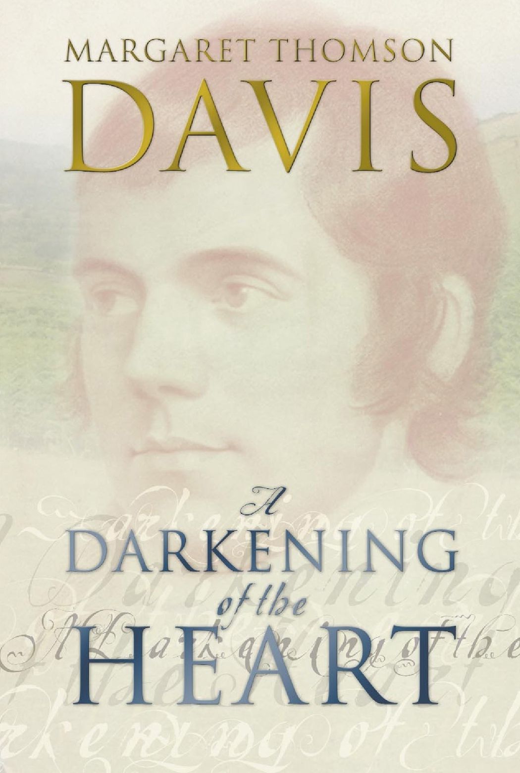 A Darkening of the Heart