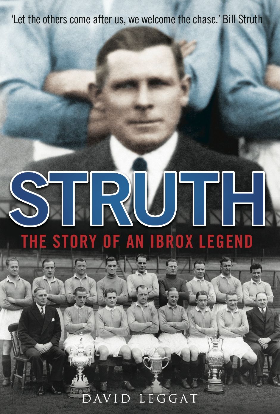 Struth: The Story of an Ibrox Legend