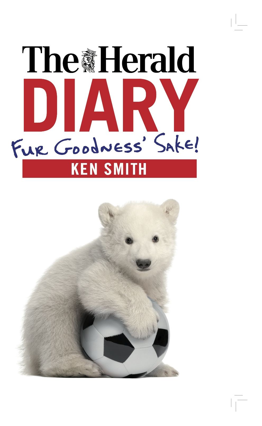The Herald Diary: Fur Goodness' Sake!