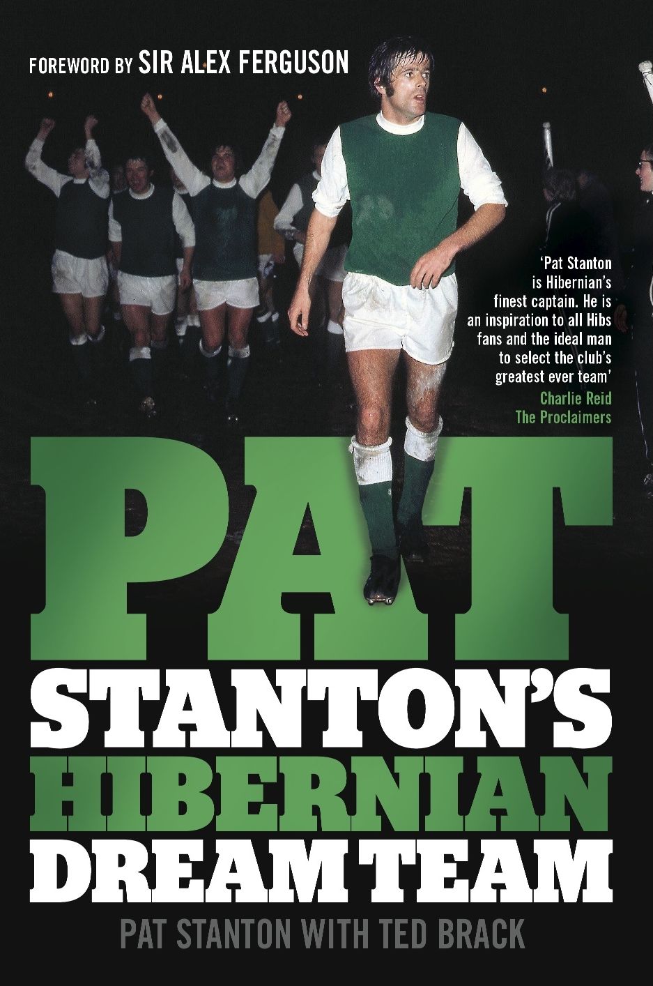 Pat Stanton's Hibernian Dream Team