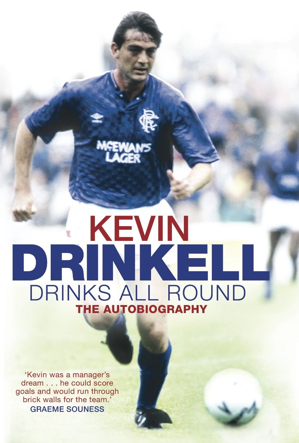 Drinks All Round: The Autobiography