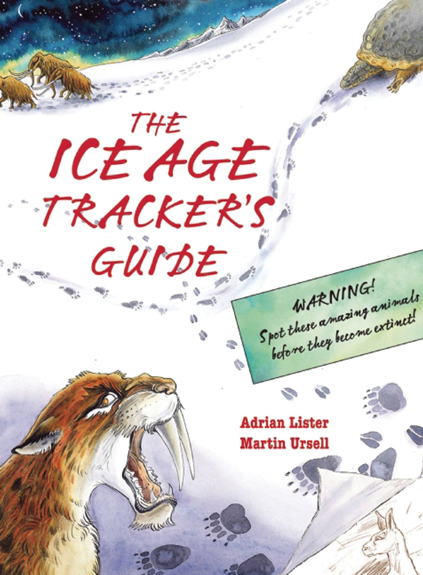 The Ice Age Tracker's Guide