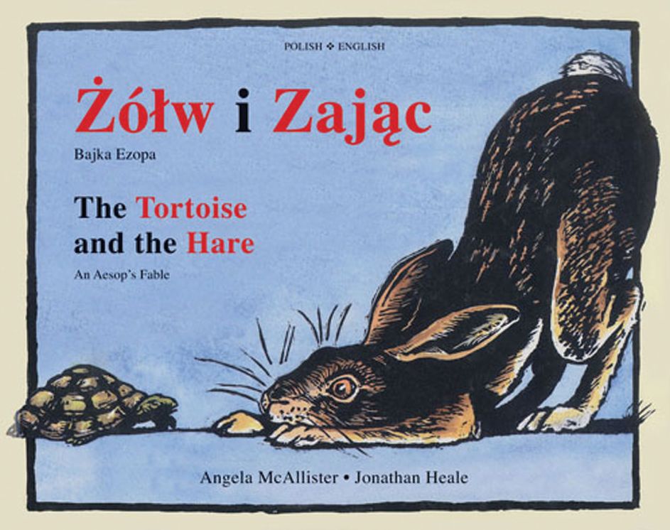 The Tortoise and the Hare (Dual-language Polish/English): An Aesop's Fable