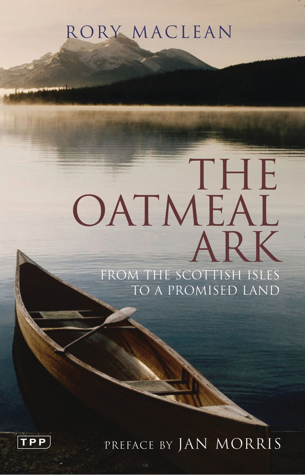 Oatmeal Ark: From the Scottish Isles to a Promised Land