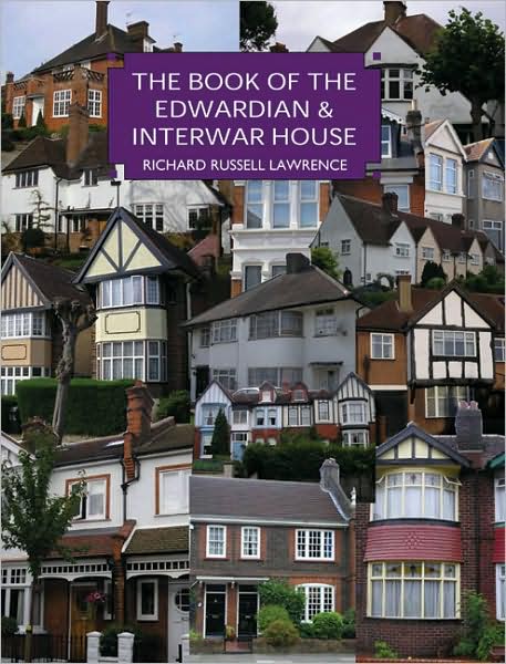The Edwardian & Inter-war House