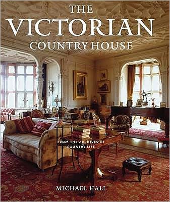 The Victorian Country House