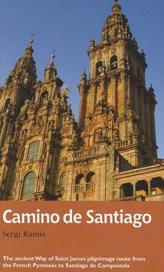 El Camino de Santiago: The ancient Way of Saint James pilgrimage route from the French Pyrenees to Santiago de Compostel