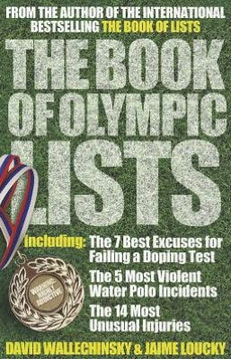 The Book of Olympic Lists: A Treasure-Trove of 116 Years of Olympic Trivia