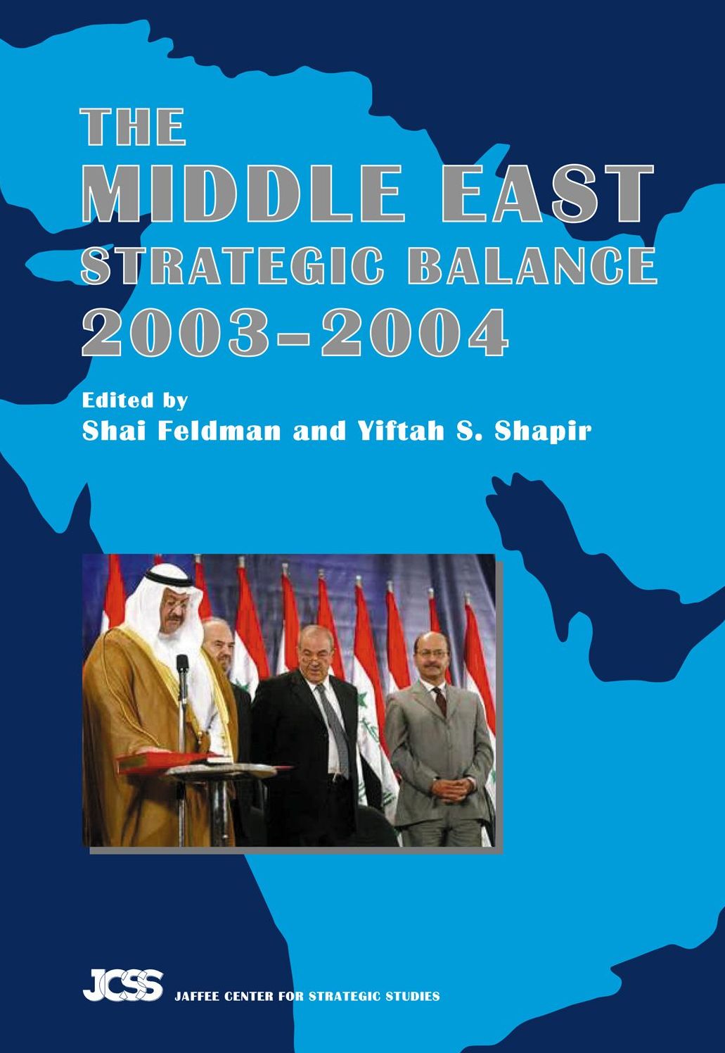The Middle East Strategic Balance 2003-2004