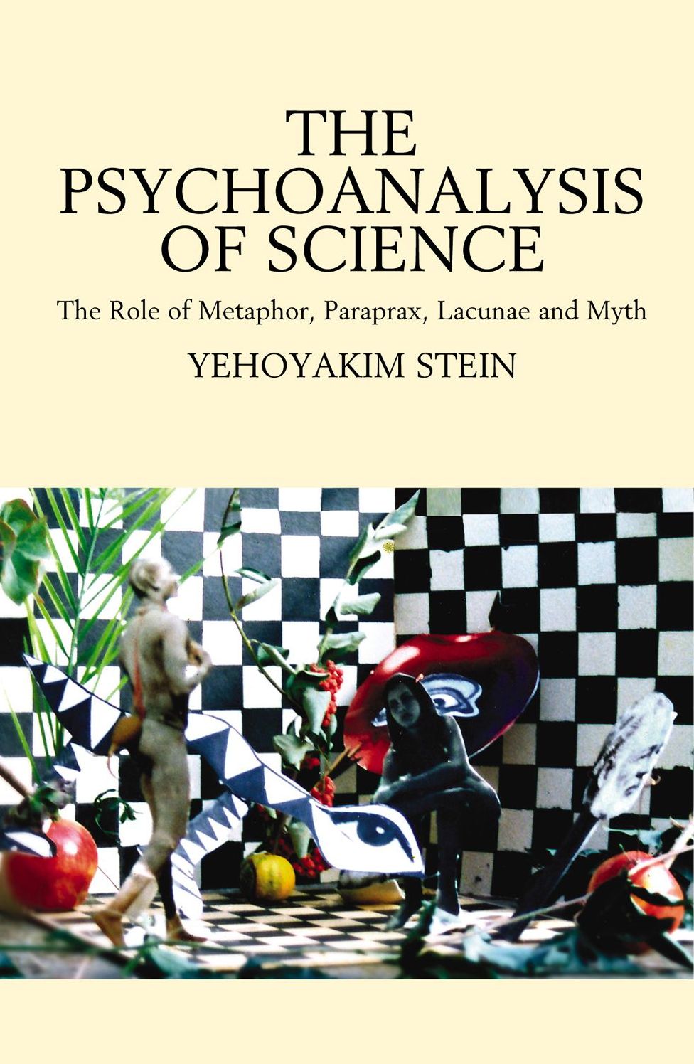 The Psychoanalysis of Science: The Role of Metaphor, Paraprax, Lacunae and Myth