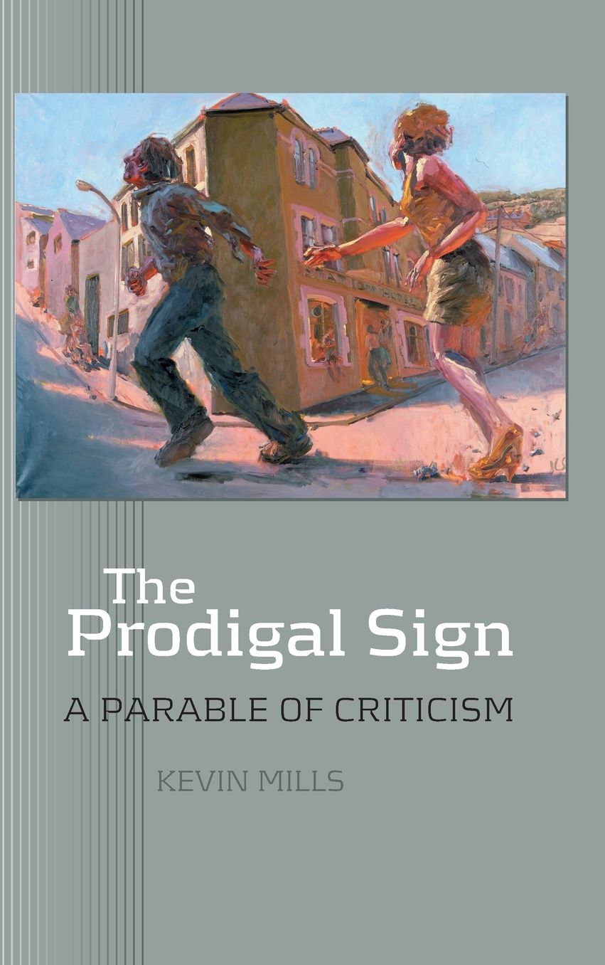 The Prodigal Sign: A Parable of Criticism