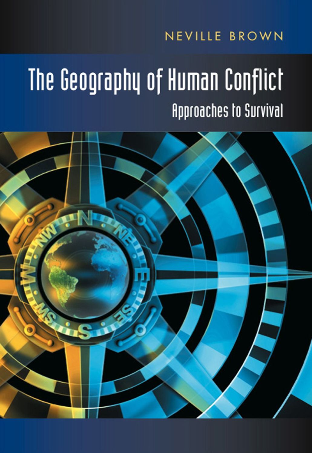 The Geography of Human Conflict: Approaches to Survival