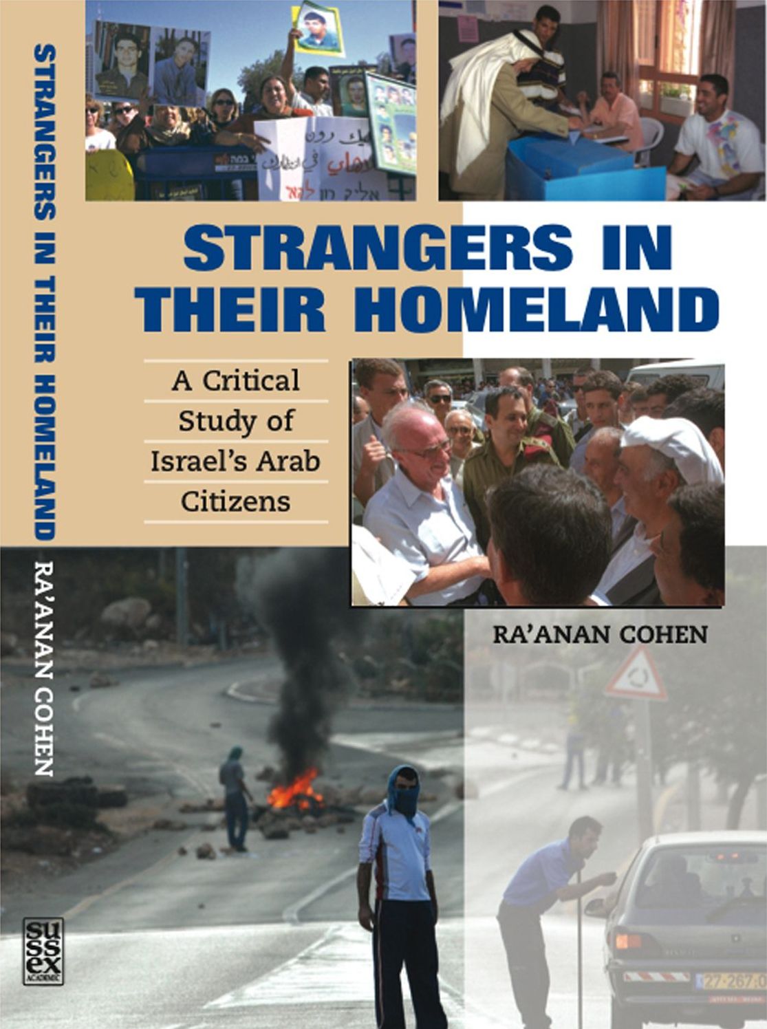 Strangers in Their Homeland: A Critical Study of Israel's Arab Citizens