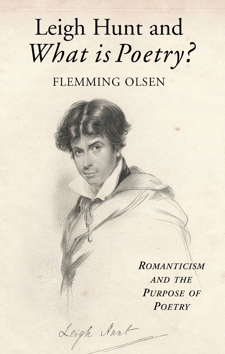 Leigh Hunt and What is Poetry?: Romanticism and the Purpose of Poetry
