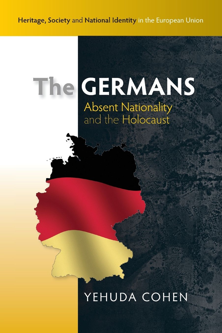 The Germans: Absent Nationality and the Holocaust