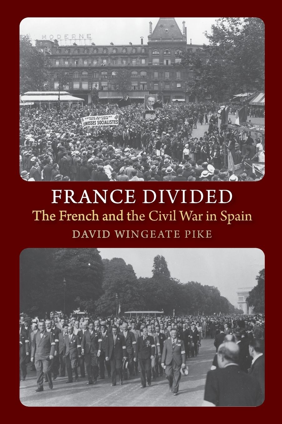 France Divided: The French and the Civil War in Spain