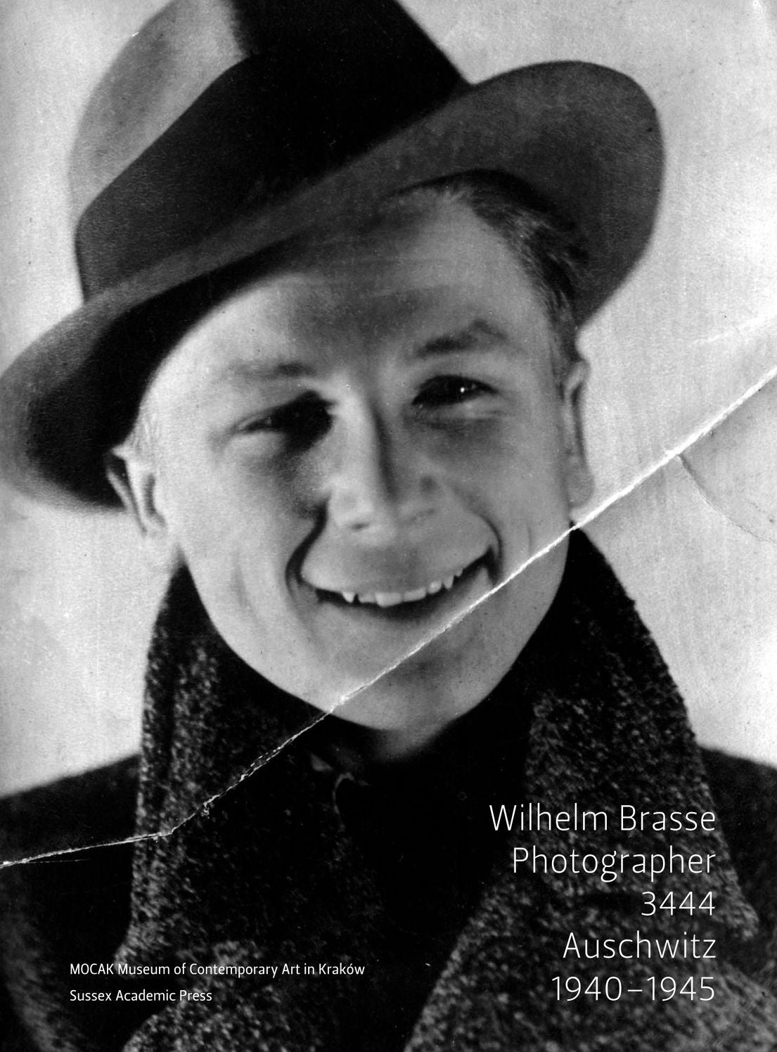 Wilhelm Brasse: Photographer. 3444. Auschwitz.1940-1945