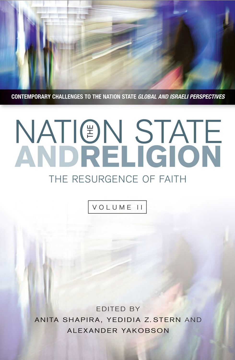The Nation State and Religion: The Resurgence of Faith