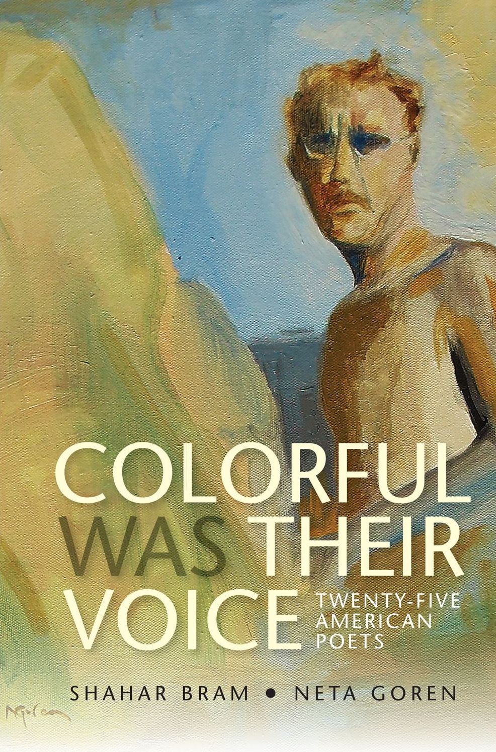 Colorful Was Their Voice: Twenty-Five American Poets
