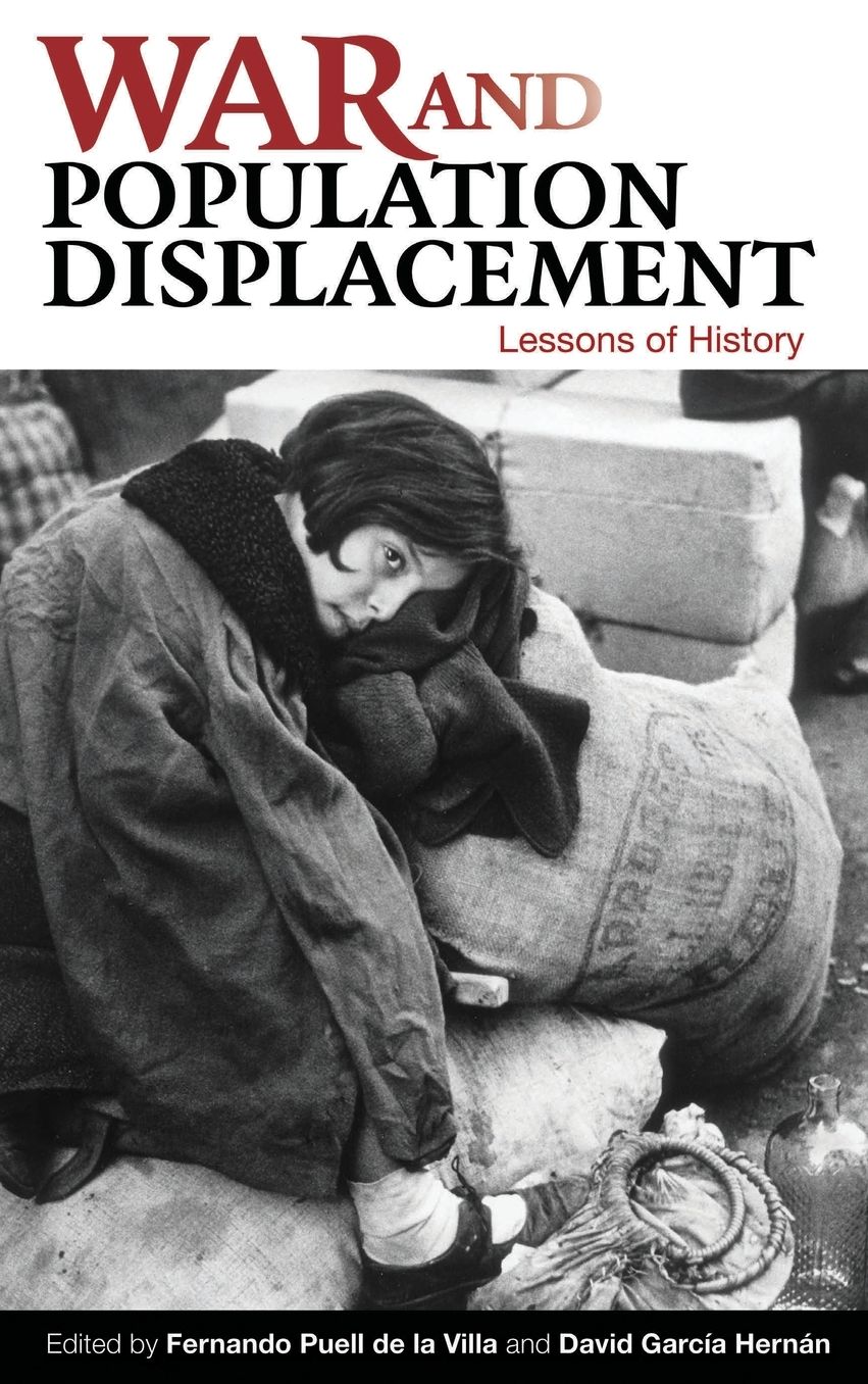 War and Population Displacement: Lessons of History