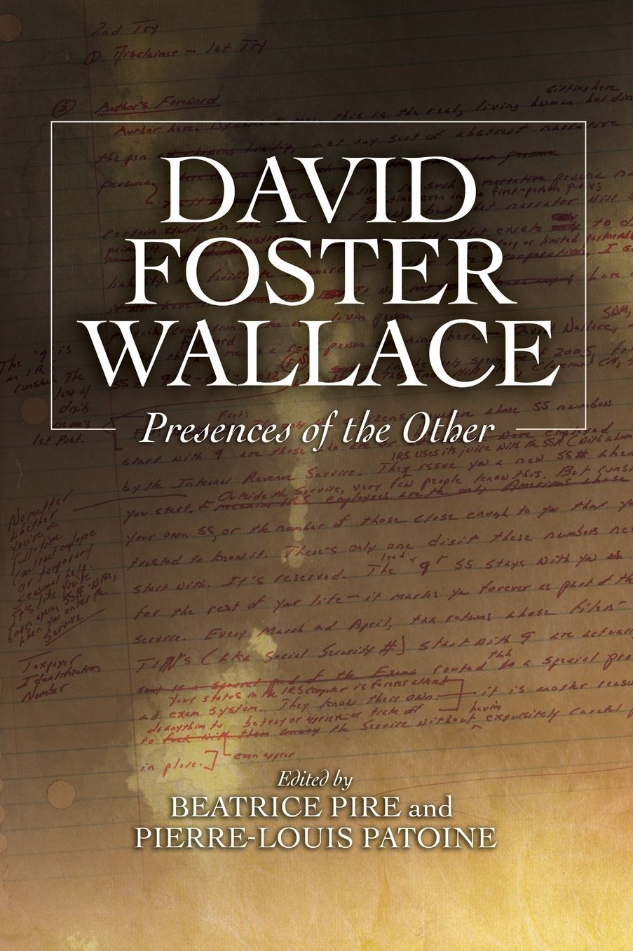 David Foster Wallace: Presences of the Other