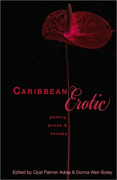 Caribbean Erotic: Poetry, Prose & Essays