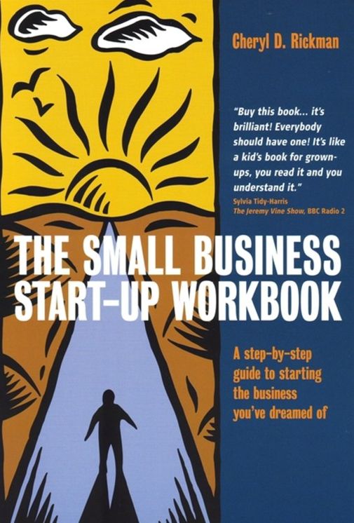 Small Business Start-Up Workbook: A Step-by-Step Guide to Starting the Business You've Dreamed Of